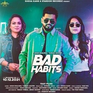 Bad Habits Aman Dhaliwal, Gurlej Akhter mp3 song ringtone, Bad Habits Aman Dhaliwal, Gurlej Akhter Ringtone Download - RiskyJatt.Com