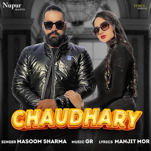 Chaudhary Masoom Sharma mp3 song ringtone, Chaudhary Masoom Sharma Ringtone Download - RiskyJatt.Com