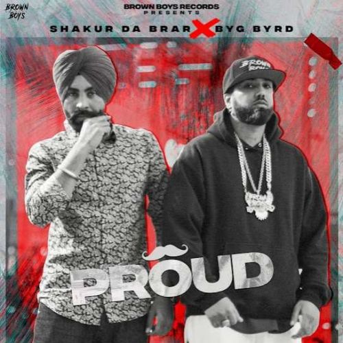 Proud Shakur Da Brar mp3 song ringtone, Proud Shakur Da Brar Ringtone Download - RiskyJatt.Com