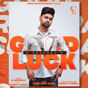 Good Luck R Sukhraj mp3 song ringtone, Good Luck R Sukhraj Ringtone Download - RiskyJatt.Com