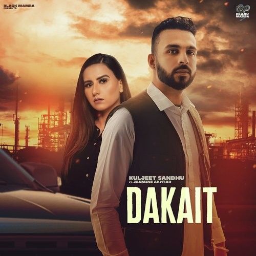 Dakait Kuljeeta Sandhu, Jasmine Akhtar mp3 song ringtone, Dakait Kuljeeta Sandhu, Jasmine Akhtar Ringtone Download - RiskyJatt.Com