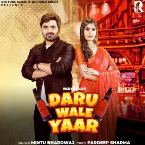 Daru Wale Yaar Mintu Bhardwaj, Vicky Kajla mp3 song ringtone, Daru Wale Yaar Mintu Bhardwaj, Vicky Kajla Ringtone Download - RiskyJatt.Com