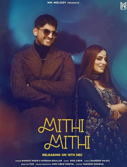 Mithi Mithi Gurnam Bhullar, Mannat Noor mp3 song ringtone, Mithi Mithi Gurnam Bhullar, Mannat Noor Ringtone Download - RiskyJatt.Com