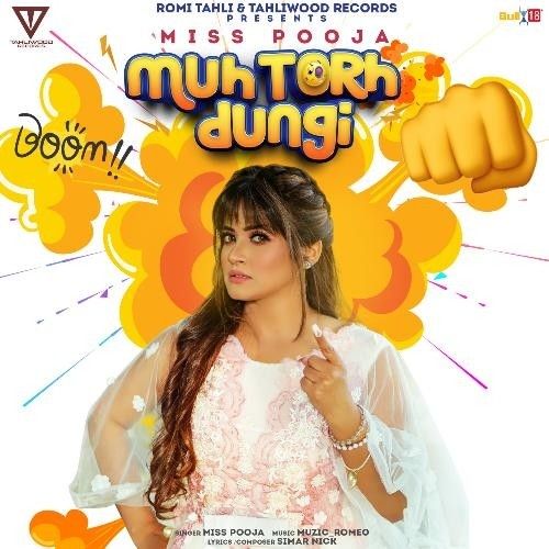 Muh Torh Dungi Miss Pooja mp3 song ringtone, Muh Torh Dungi Miss Pooja Ringtone Download - RiskyJatt.Com