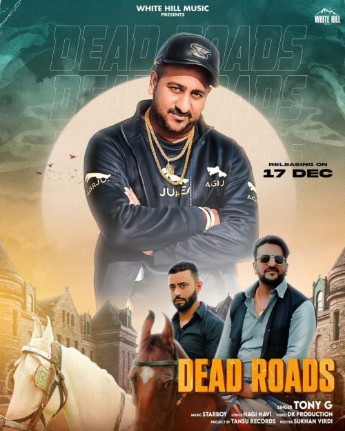 Dead Roads Tony G mp3 song ringtone, Dead Roads Tony G Ringtone Download - RiskyJatt.Com