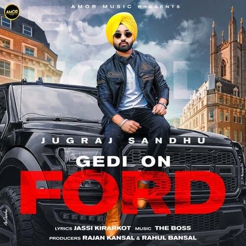 Gedi On Ford Jugraj Sandhu mp3 song ringtone, Gedi On Ford Jugraj Sandhu Ringtone Download - RiskyJatt.Com