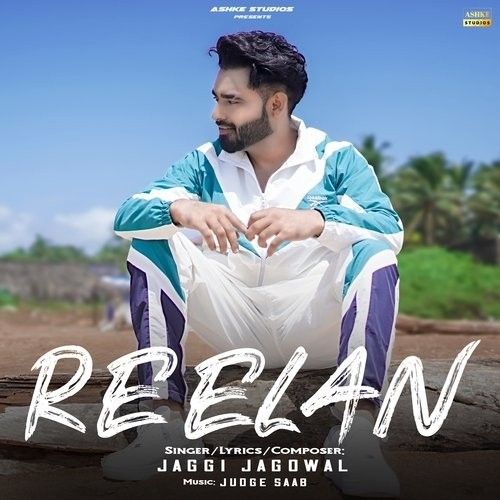 Reelan Jaggi Jagowal mp3 song ringtone, Reelan Jaggi Jagowal Ringtone Download - RiskyJatt.Com