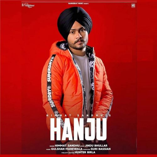 Hanju Himmat Sandhu mp3 song ringtone, Hanju Himmat Sandhu Ringtone Download - RiskyJatt.Com