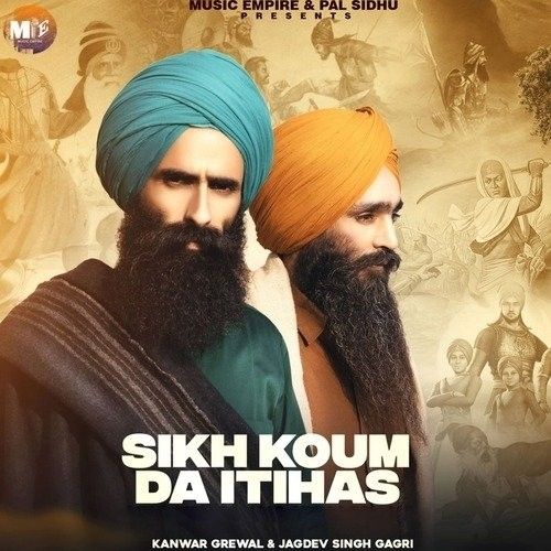 Sikh Kaum Da Itihaas Kanwar Grewal, Jagdev Singh Gaggri mp3 song ringtone, Sikh Kaum Da Itihaas Kanwar Grewal, Jagdev Singh Gaggri Ringtone Download - RiskyJatt.Com