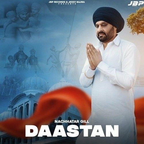 Daastan Nachhatar Gill mp3 song ringtone, Daastan Nachhatar Gill Ringtone Download - RiskyJatt.Com