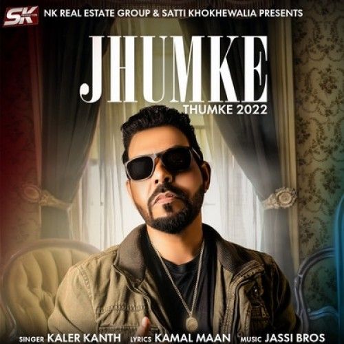 Jhumke (Thumke 2022) Kaler Kanth mp3 song ringtone, Jhumke (Thumke 2022) Kaler Kanth Ringtone Download - RiskyJatt.Com