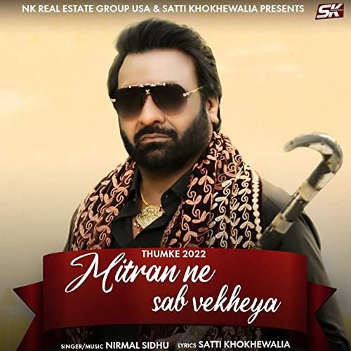 Mitran Ne Sab Vekheya (Thumke 2022) Nirmal Sidhu mp3 song ringtone, Mitran Ne Sab Vekheya (Thumke 2022) Nirmal Sidhu Ringtone Download - RiskyJatt.Com