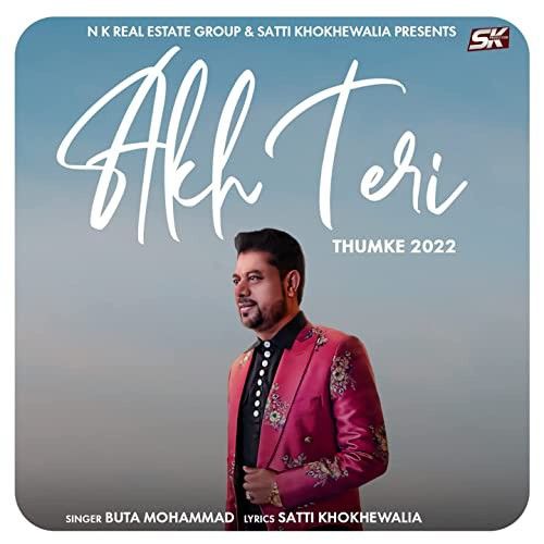 Akh Teri (Thumke 2022) Buta Mohammad mp3 song ringtone, Akh Teri (Thumke 2022) Buta Mohammad Ringtone Download - RiskyJatt.Com