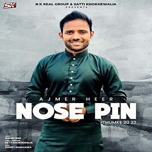 Nose Pin (Thumke 2022) Ajmer Heer mp3 song ringtone, Nose Pin (Thumke 2022) Ajmer Heer Ringtone Download - RiskyJatt.Com