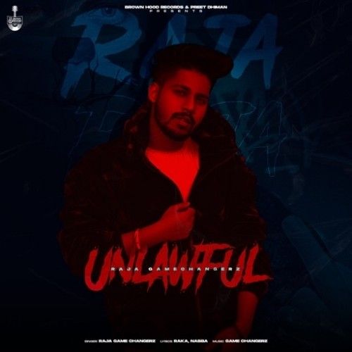 Unlawful Raja Game Changerz mp3 song ringtone, Unlawful Raja Game Changerz Ringtone Download - RiskyJatt.Com