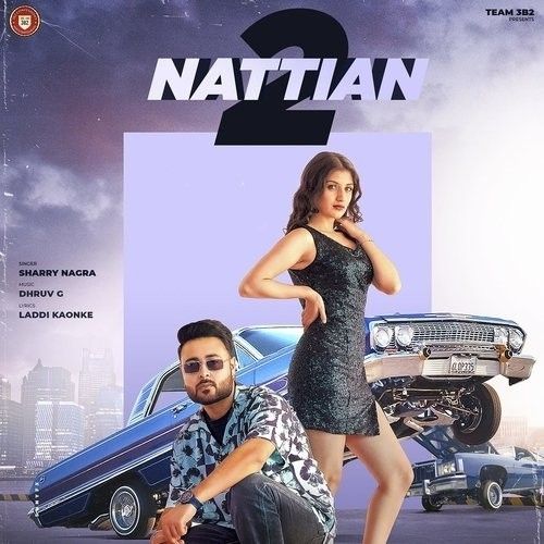 2 Nattian Sharry Nagra mp3 song ringtone, 2 Nattian Sharry Nagra Ringtone Download - RiskyJatt.Com