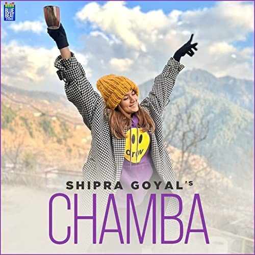 Chamba Shipra Goyal mp3 song ringtone, Chamba Shipra Goyal Ringtone Download - RiskyJatt.Com