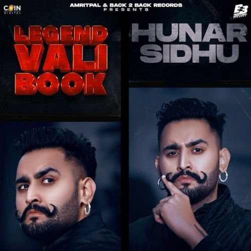 Legend Vali Book Hunar Sidhu mp3 song ringtone, Legend Vali Book Hunar Sidhu Ringtone Download - RiskyJatt.Com