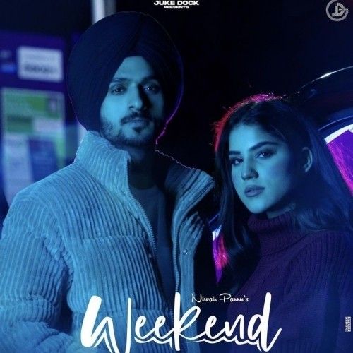 Weekend Nirvair Pannu mp3 song ringtone, Weekend Nirvair Pannu Ringtone Download - RiskyJatt.Com