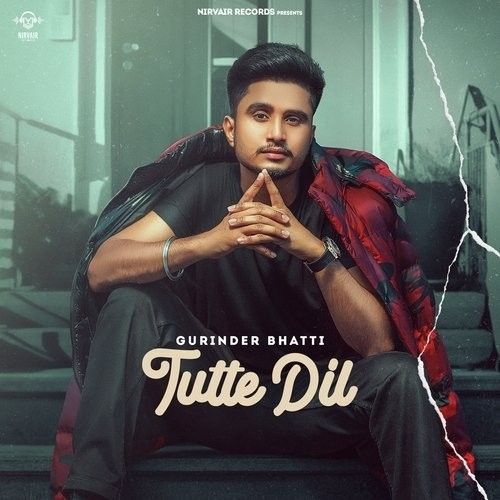 Tutte Dil Gurinder Bhatti mp3 song ringtone, Tutte Dil Gurinder Bhatti Ringtone Download - RiskyJatt.Com