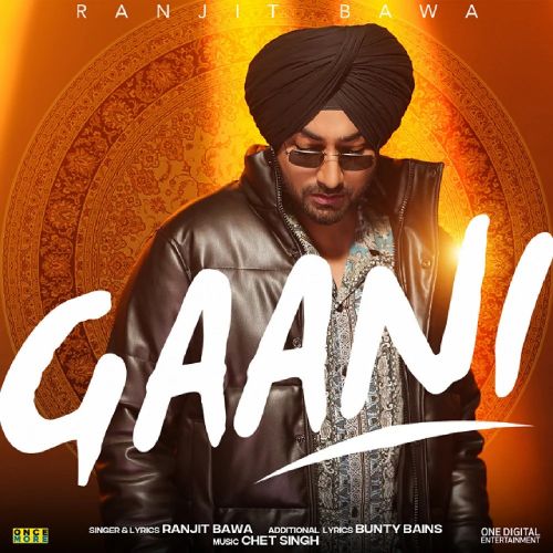 Gaani Ranjit Bawa mp3 song ringtone, Gaani Ranjit Bawa Ringtone Download - RiskyJatt.Com