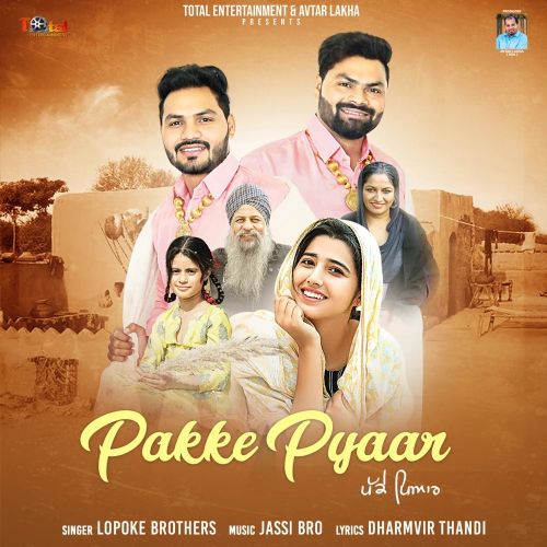 Pakke Pyaar Lopoke Brothers mp3 song ringtone, Pakke Pyaar Lopoke Brothers Ringtone Download - RiskyJatt.Com