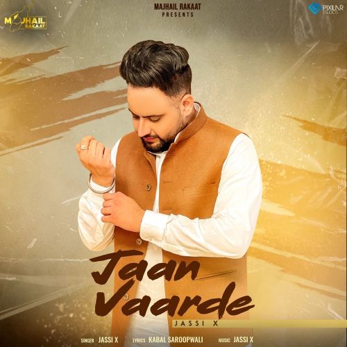 Jaan Vaarde Jassi X mp3 song ringtone, Jaan Vaarde Jassi X Ringtone Download - RiskyJatt.Com