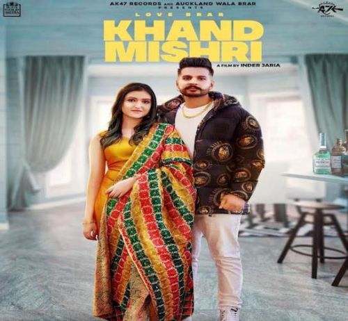 Khand Mishri Love Brar, Deepak Dhillon mp3 song ringtone, Khand Mishri Love Brar, Deepak Dhillon Ringtone Download - RiskyJatt.Com