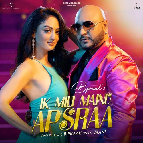 Ik Mili Mainu Apsraa B Praak mp3 song ringtone, Ik Mili Mainu Apsraa B Praak Ringtone Download - RiskyJatt.Com