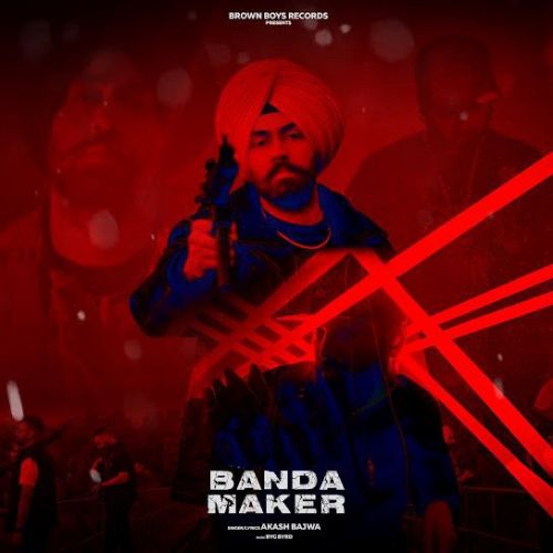 Banda Maker Akash Bajwa mp3 song ringtone, Banda Maker Akash Bajwa Ringtone Download - RiskyJatt.Com