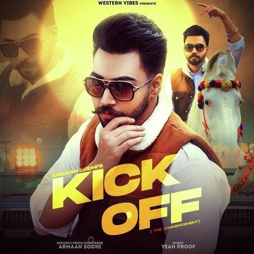 Kick Off Armaan Sodhi mp3 song ringtone, Kick Off Armaan Sodhi Ringtone Download - RiskyJatt.Com