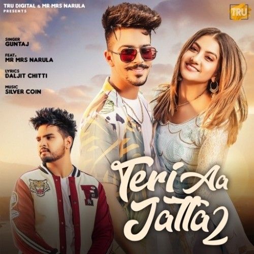 Teri aa Jatta 2 Guntaj mp3 song ringtone, Teri Aa Jatta 2 Guntaj Ringtone Download - RiskyJatt.Com