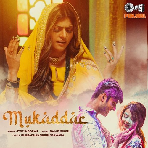 Mukaddar Jyoti Nooran mp3 song ringtone, Mukaddar Jyoti Nooran Ringtone Download - RiskyJatt.Com