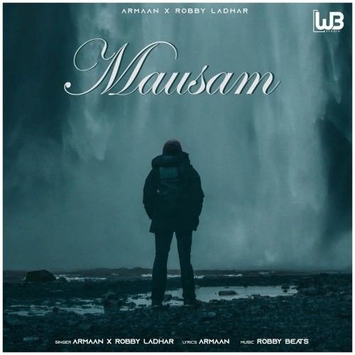 Mausam Armaan Simar mp3 song ringtone, Mausam Armaan Simar Ringtone Download - RiskyJatt.Com