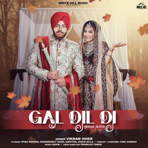 Gal Dil Di Vikram Isher mp3 song ringtone, Gal Dil Di Vikram Isher Ringtone Download - RiskyJatt.Com