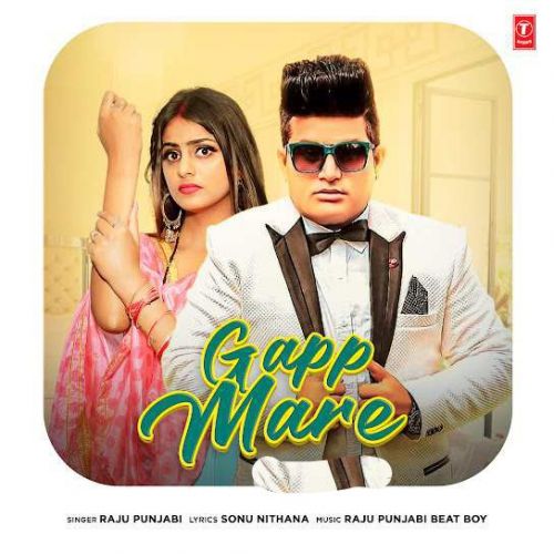 Gapp Mare Raju Punjabi mp3 song ringtone, Gapp Mare Raju Punjabi Ringtone Download - RiskyJatt.Com