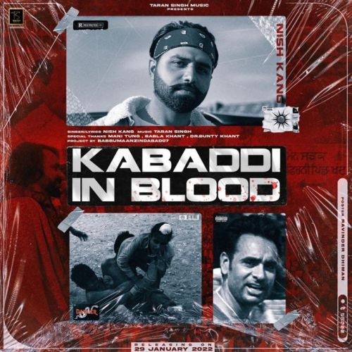 Kabaddi In Blood Nish Kang mp3 song ringtone, Kabaddi In Blood Nish Kang Ringtone Download - RiskyJatt.Com