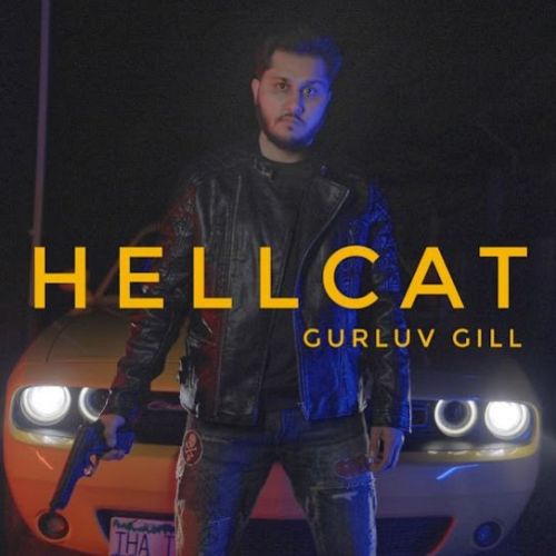 Hellcat Gurluv Gill mp3 song ringtone, Hellcat Gurluv Gill Ringtone Download - RiskyJatt.Com