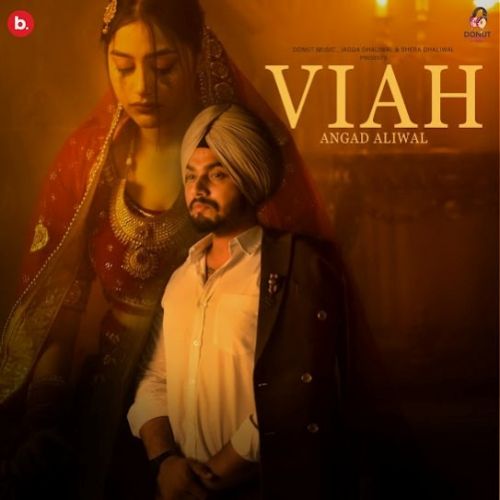 Viah Angad Aliwal mp3 song ringtone, Viah Angad Aliwal Ringtone Download - RiskyJatt.Com