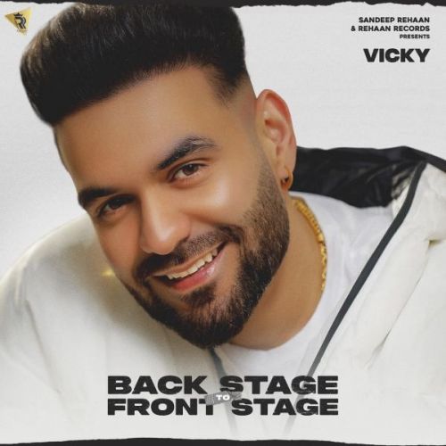 Habit Vicky mp3 song ringtone, Back Stage to Front Stage Vicky Ringtone Download - RiskyJatt.Com