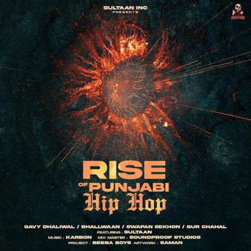 Good Feel Sultaan, Gavy Dhaliwal mp3 song ringtone, Rise of Punjabi Hip Hop (EP) Sultaan, Gavy Dhaliwal Ringtone Download - RiskyJatt.Com