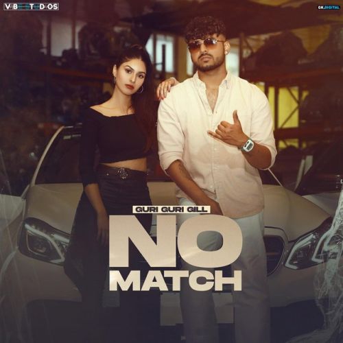 No Match Guri Guri Gill mp3 song ringtone, No Match Guri Guri Gill Ringtone Download - RiskyJatt.Com