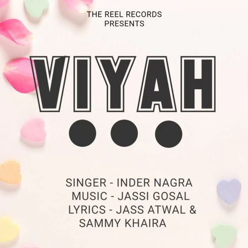 Viyah Inder Nagra mp3 song ringtone, Viyah Inder Nagra Ringtone Download - RiskyJatt.Com