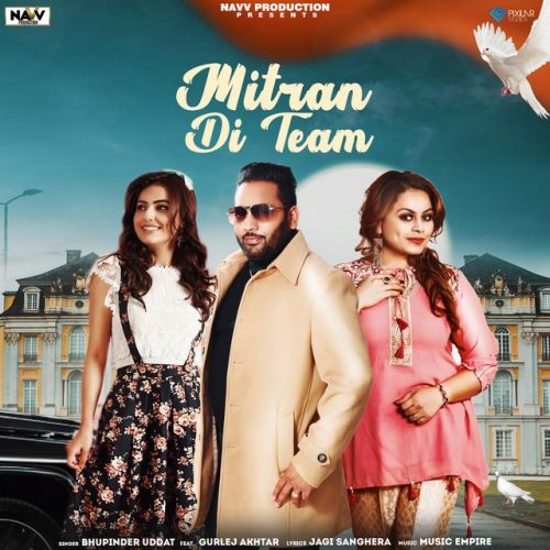 Mitran Di Team Bhupinder Uddat, Gurlej Akhtar mp3 song ringtone, Mitran Di Team Bhupinder Uddat, Gurlej Akhtar Ringtone Download - RiskyJatt.Com