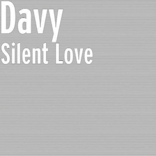 Silent Love Davy mp3 song ringtone, Silent Love Davy Ringtone Download - RiskyJatt.Com