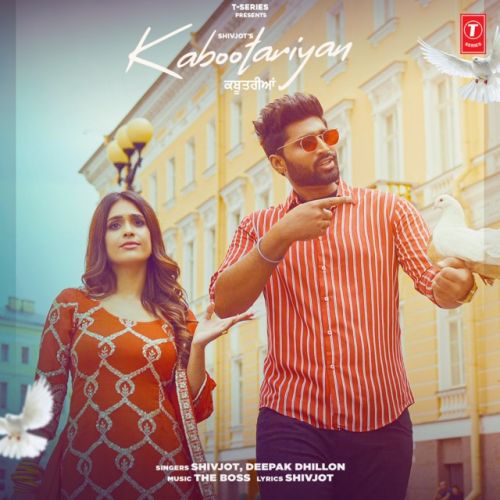 Kabootariyan Shivjot, Deepak Dhillon mp3 song ringtone, Kabootariyan Shivjot, Deepak Dhillon Ringtone Download - RiskyJatt.Com