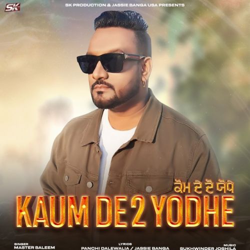 Kaum De 2 Yodhe Master Saleem mp3 song ringtone, Kaum De 2 Yodhe Master Saleem Ringtone Download - RiskyJatt.Com