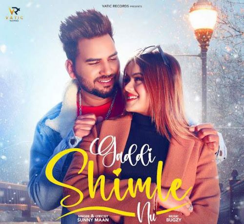 Gaddi Shimle Nu Sunny Maan mp3 song ringtone, Gaddi Shimle Nu Sunny Maan Ringtone Download - RiskyJatt.Com