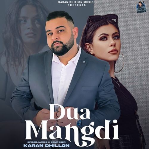 Dua Mangdi Karan Dhillon mp3 song ringtone, Dua Mangdi Karan Dhillon Ringtone Download - RiskyJatt.Com