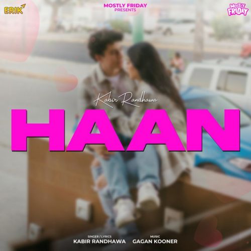 Haan Kabir Randhawa mp3 song ringtone, Haan Kabir Randhawa Ringtone Download - RiskyJatt.Com